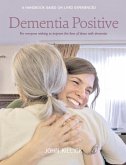Dementia Positive (eBook, ePUB)