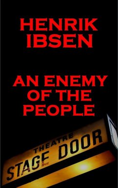An Enemy of the People(1882) (eBook, ePUB) - Ibsen, Henrik