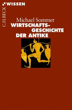 Wirtschaftsgeschichte der Antike (eBook, ePUB) - Sommer, Michael