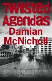 Twisted Agenda: Shocking. Page-Turning. International Crime Thriller. (eBook, ePUB)