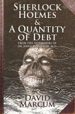 Sherlock Holmes and A Quantity of Debt (eBook, ePUB)