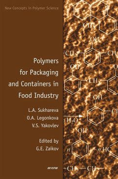Polymers for Packaging and Containers in Food Industry (eBook, PDF) - Sukhareva; Yakovlev; Legonkova