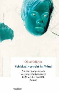 Schicksal verweht im Wind - Märtin, Oliver