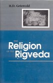 Religion of the Rigveda (eBook, PDF) Religion of the Rigveda (eBook, PDF)