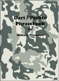 Dari / Pashto Phrasebook for Military Personnel (eBook, ePUB)