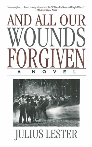 And All Our Wounds Forgiven (eBook, ePUB) And All Our Wounds Forgiven (eBook, ePUB)