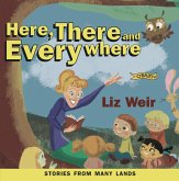 Here, There and Everywhere (eBook, ePUB) Here, There and Everywhere (eBook, ePUB)