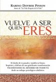 Vuelve a Ser Quien Eres (eBook, ePUB) Vuelve a Ser Quien Eres (eBook, ePUB)