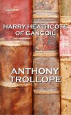 Harry Heathcote Of Gangoil (eBook, ePUB)