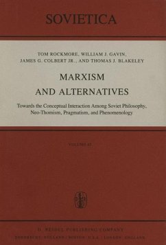 Marxism and Alternatives - Rockmore, I;Gavin, W. J.;Colbert, J. G.