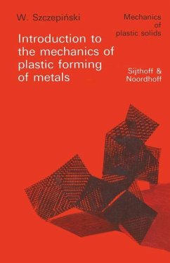 Introduction to the mechanics of plastic forming of metals - Szczepinski, W.