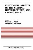 Functional Aspects of the Normal, Hypertrophied, and Failing Heart