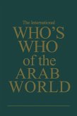 The International Who¿s Who of the Arab World