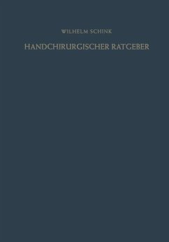 Handchirurgischer Ratgeber - Schink, Wilhelm