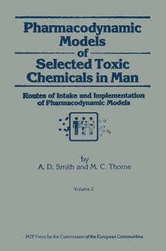 Pharmacodynamic Models of Selected Toxic Chemicals in Man - Smith, A. D.;Thorne, M. C.