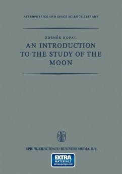 An Introduction to the Study of the Moon - Kopal, Zdenek