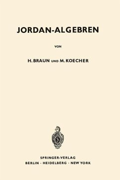 Jordan-Algebren - Braun, Hel;Koecher, Max