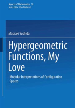 Hypergeometric Functions, My Love - Yoshida, Masaaki