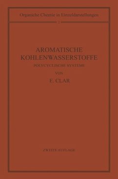 Aromatische Kohlenwasserstoffe - Clar, Erich