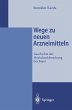 Wege zu neuen Arzneimitteln - Bild 1