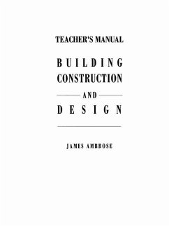 Teacher¿s Manual for Building Construction and Design