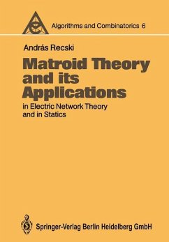 Matroid Theory and its Applications in Electric Network Theory and in Statics - Recski, Andras