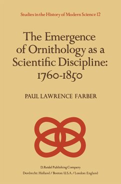 The Emergence of Ornithology as a Scientific Discipline: 1760¿1850