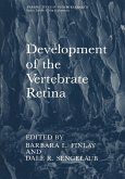 Development of the Vertebrate Retina Development of the Vertebrate Retina