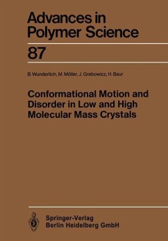 Conformational Motion and Disorder in Low and High Molecular Mass Crystals - Wunderlich, Bernhard;Möller, Martin;Grebowicz, Janusz
