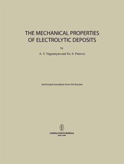 The Mechanical Properties of Electrolytic Deposits - Vagramyan, A. T.
