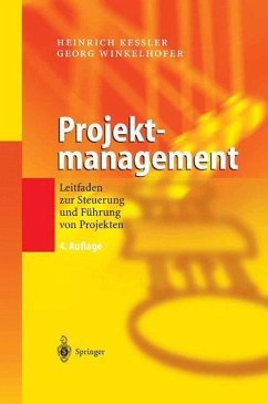 Projektmanagement - Keßler, Heinrich;Winkelhofer, Georg