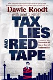 Tax, Lies and Red Tape (eBook, ePUB)