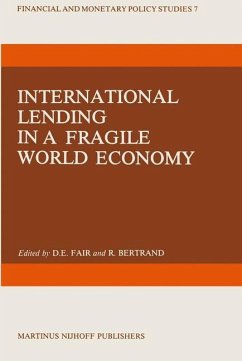 International Lending in a Fragile World Economy - Fair, D. E.