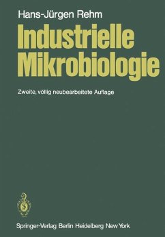 Industrielle Mikrobiologie - Rehm, H.-J.