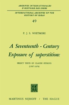 A Seventeenth-Century Exposure of Superstition - Whitmore, P. J. S.