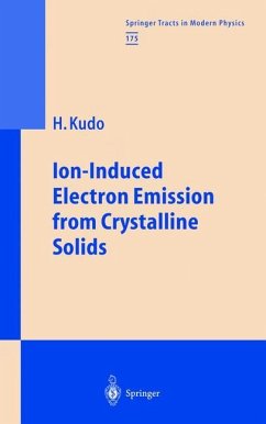 Ion-Induced Electron Emission from Crystalline Solids - Kudo, Hiroshi