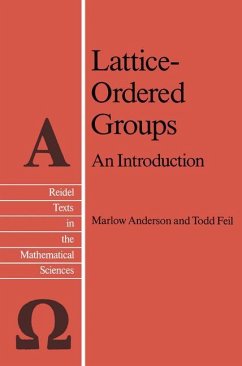 Lattice-Ordered Groups - Anderson, M.E;Feil, T. H.