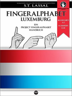 Fingeralphabet Luxemburg – Ein Project FingerAlphabet Handbuch (eBook, ePUB) - Lassal, S.T.