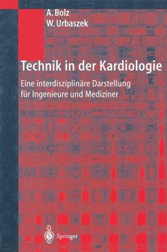 Technik in der Kardiologie - Bolz, Armin;Urbaszek, Wilhelm