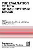 The Evaluation of New Antiarrhythmic Drugs