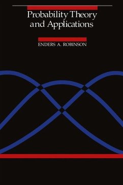 Probability Theory and Applications - Robinson, Enders A.