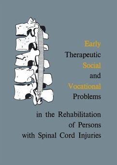 Early Therapeutic, Social and Vocational Problems in the Rehabilitation of Persons with Spinal Cord Injuries