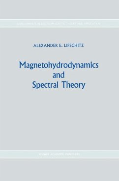 Magnetohydrodynamics and Spectral Theory - Lifshits, Alexander E.