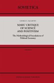 Marx¿ Critique of Science and Positivism