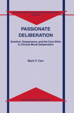 Passionate Deliberation - Carr, M. F.