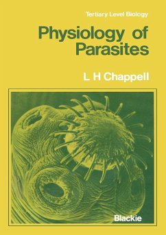 Physiology of Parasites - Chappell, Leslie H.