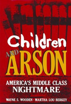 Children and Arson - Berkey, M. L.;Wooden, W. S.