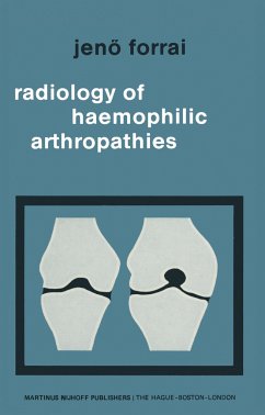 Radiology of Haemophilic Arthropathies - Forrai, J.