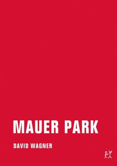 Mauer Park (eBook, ePUB) - Wagner, David