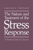 The Nature and Treatment of the Stress Response